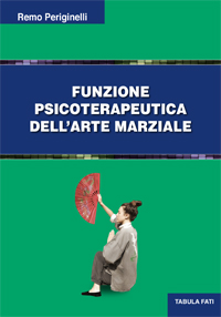 Funzione psicoterapeutica dell'arte marziale