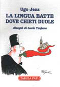 La lingua batte dove Chieti duole